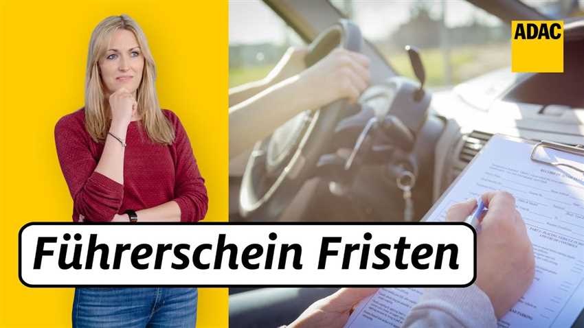 Fristen für den Führerschein